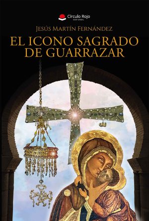 Portada El Icono Sagrado de Guarrazar